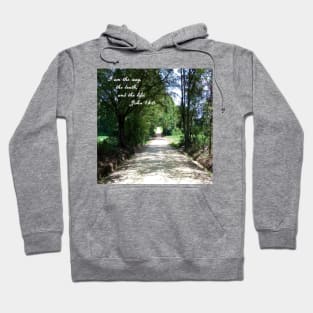 The Way, the Truth, and the Life Hoodie